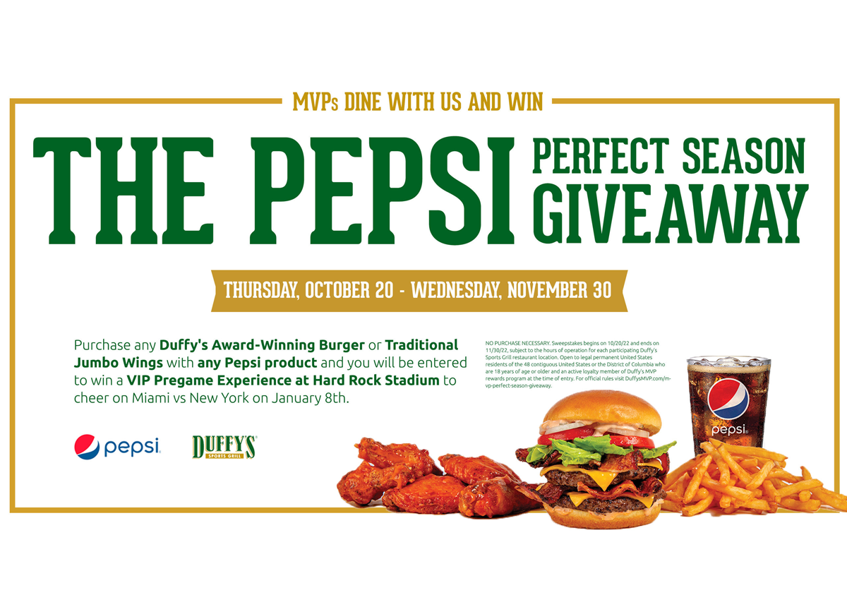 Pepsi and Duffy’s Sports Grill are teaming up to reward fans across Florida with “The Pepsi Perfect Season Giveaway” launching ahead of the 50th anniversary celebration weekend for the Miami Dolphins 1972 perfect season.